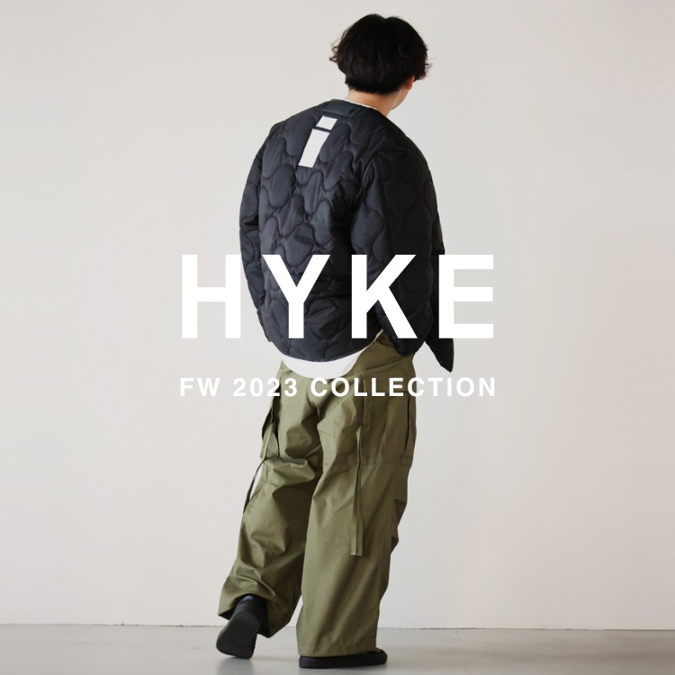 【9月2日(土)20：00～パリゴオンラインにて販売開始！】HYKE(ハイク) FW 2023 COLLECTION