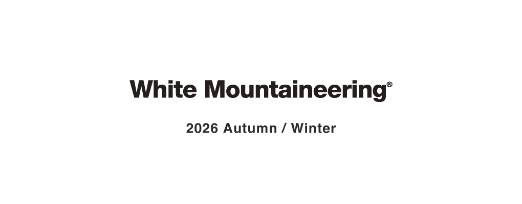 White Mountaineering 2026 Autumn/Winter